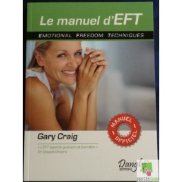 Le manuel d’EFT - de Gary Craig