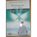 Dialoguez avec votre Ange Gardien